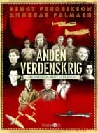 Anden Verdenskrig af Andreas Palmaer og Bengt Fredrikson