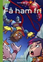 Få ham fri af Camilla Wandahl