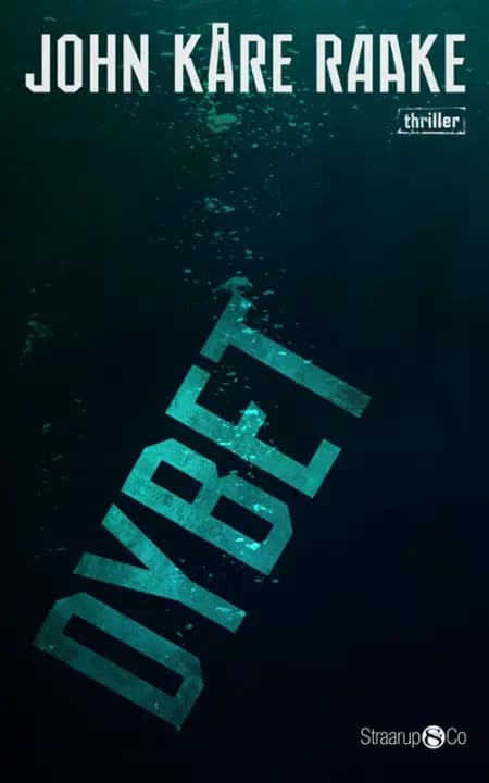 Dybet af John Kåre Raake