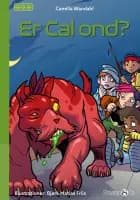 Er Cal ond? af Camilla Wandahl
