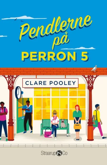 Pendlerne på Perron 5 af Clare Pooley