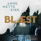 Blæst af Anne Mette Kirk