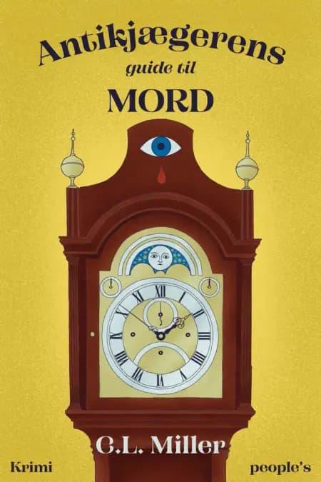 Antikjægerens guide til mord af C.L. Miller