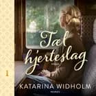 Tæl hjerteslag af Katarina Widholm
