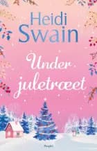Under juletræet af Heidi Swain