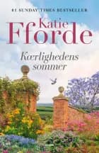 Kærlighedens sommer af Katie Fforde
