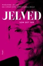 Jelved af Simon Emil Ammitzbøll-Bille og Marianne Jelved