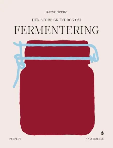 Den store grundbog om fermentering af Søren Ejlersen