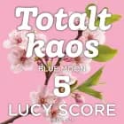 Totalt kaos af Lucy Score