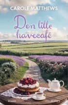 Den lille havecafé af Carole Matthews