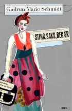 Sting, saks, begær af Gudrun Marie Schmidt