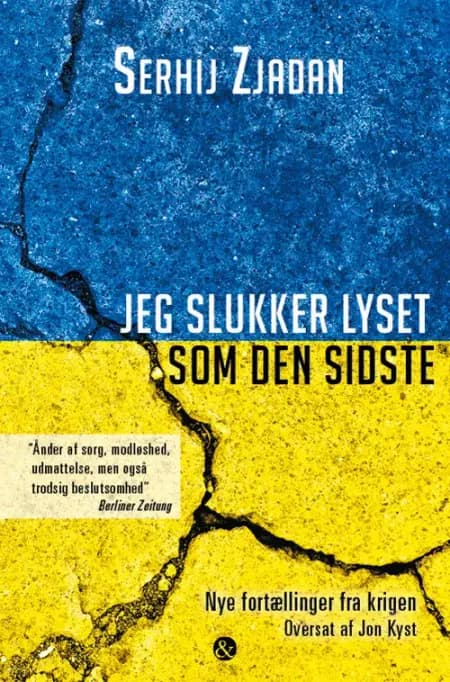 Jeg slukker lyset som den sidste af Serhij Zjadan