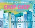 Chop Chop af Linda Bondestam