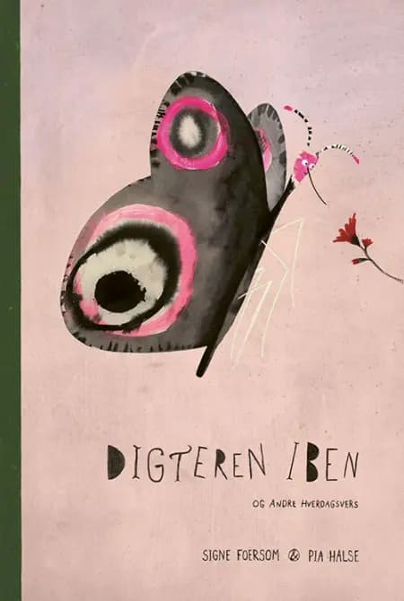 Digteren Iben og andre hverdagsvers af Signe Foersom