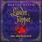 Den, der skal leve af Dorthe Klyvø