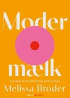 Modermælk af Melissa Broder