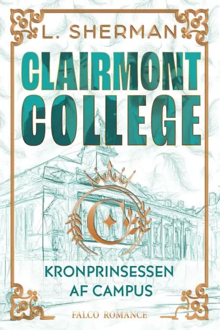 Kronprinsessen af campus af L. Sherman