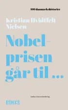 Nobelprisen går til ... af Kristian Hvidtfelt Nielsen