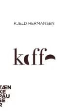 Kaffe af Kjeld Hermansen