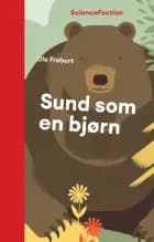 Sund som en bjørn af Ole Frøbert