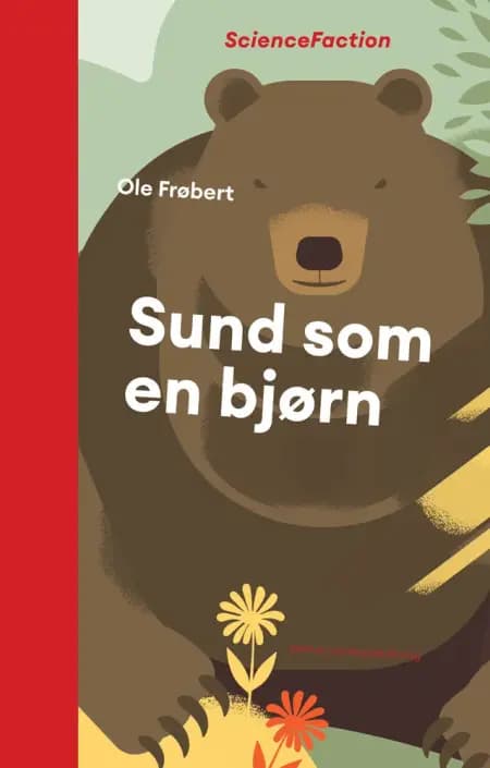 Sund som en bjørn af Ole Frøbert