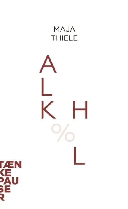 Alkohol af Maja Thiele
