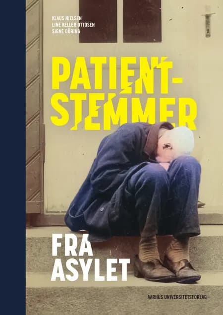 Patientstemmer fra asylet af Klaus Nielsen