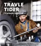 Travle tider af Søren Hein Rasmussen og Arne Kjær Hansen