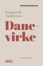 Danevirke af Kasper H. Andersen