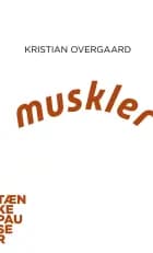 Muskler af Kristian Overgaard