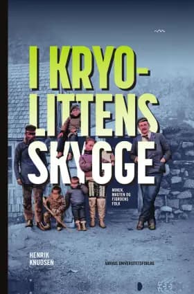 I kryolittens skygge af Henrik Knudsen