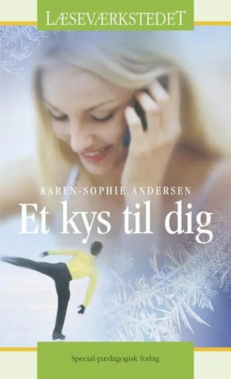 Et kys til dig af Karen-Sophie Andersen