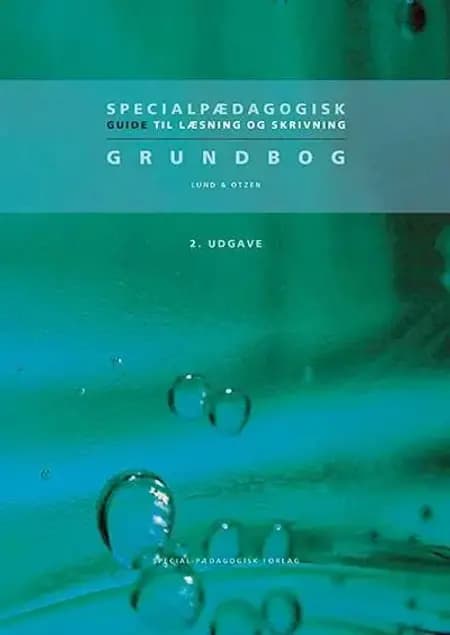 Specialpædagogisk guide til læsning og skrivning af Yvonne Lund