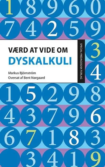 Værd at vide om dyskalkuli af Bent Nørgaard