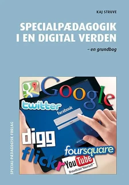 Specialpædagogik i en digital verden af Kaj Struve