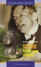 Kaj munk af Kirsten Ahlburg og Karl Aage Kirkegaard