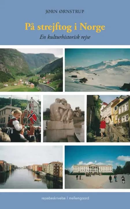 På strejftog i Norge af Jørn Ørnstrup