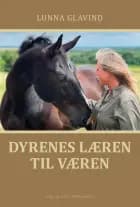 Dyrenes læren til væren af Lunna Glavind