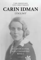 CARIN IDMAN. LYSGLIMT af Carl-Bernhard von Christierson