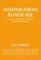 Videnskabens blinde øje af Ole Bach