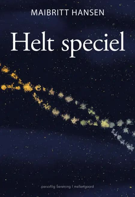 Helt speciel af Maibritt Hansen