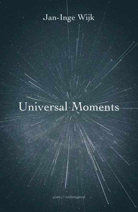 Universal Moments af Jan-Inge Wijk