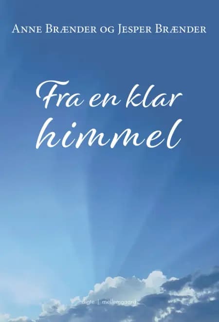 Fra en klar himmel af Anne Brænder