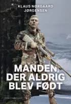 Manden, der aldrig blev født af Klaus Nørgaard Jørgensen