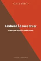 Fædrene åd sure druer af Claus Bryld