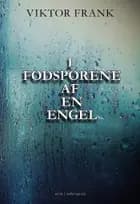 I fodsporene af en engel af Viktor Frank
