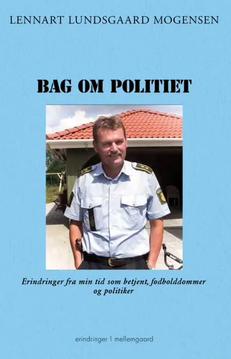 BAG OM POLITIET af Lennart Lundsgaard Mogensen