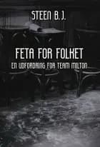 Feta for folket af Steen B.J.