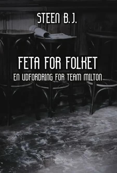 Feta for folket af Steen B.J.