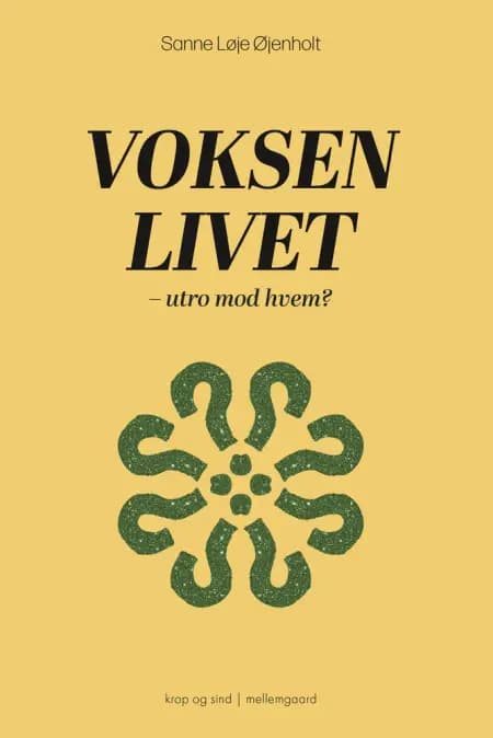 Voksenlivet af Sanne Løje Øjenholt